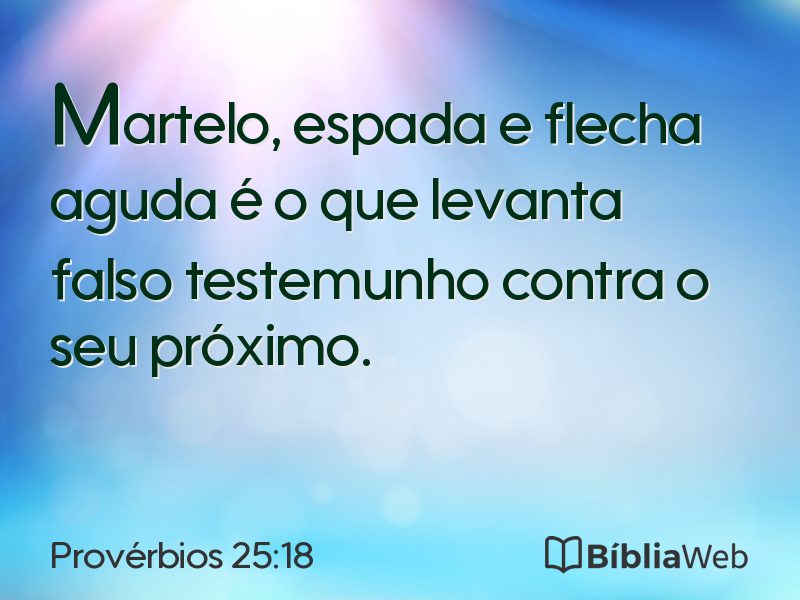 Provérbios 25:18 em imagem para compartilhar