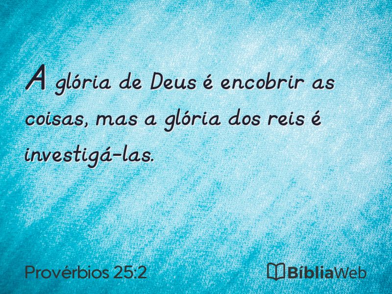 Provérbios 25:2 em imagem para compartilhar