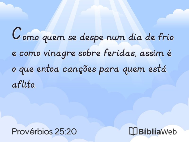 Provérbios 25:20 em imagem para compartilhar