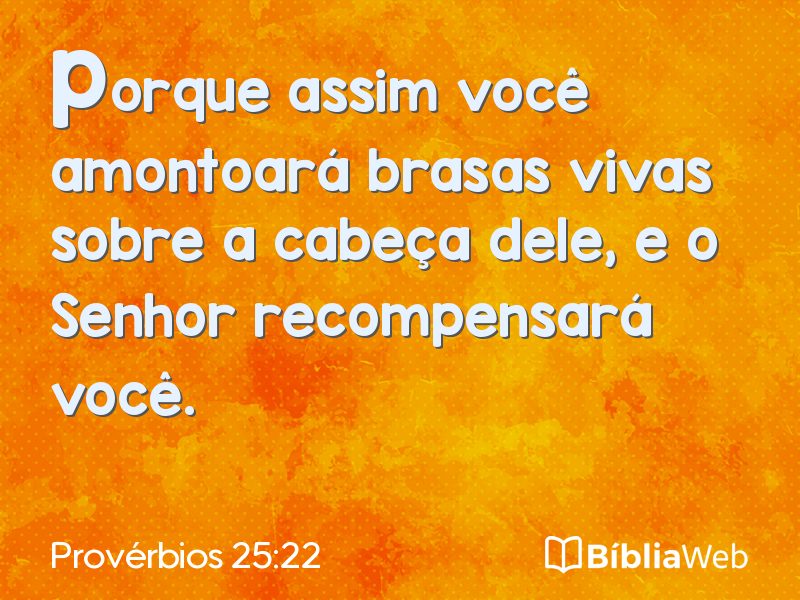 Provérbios 25:22 em imagem para compartilhar