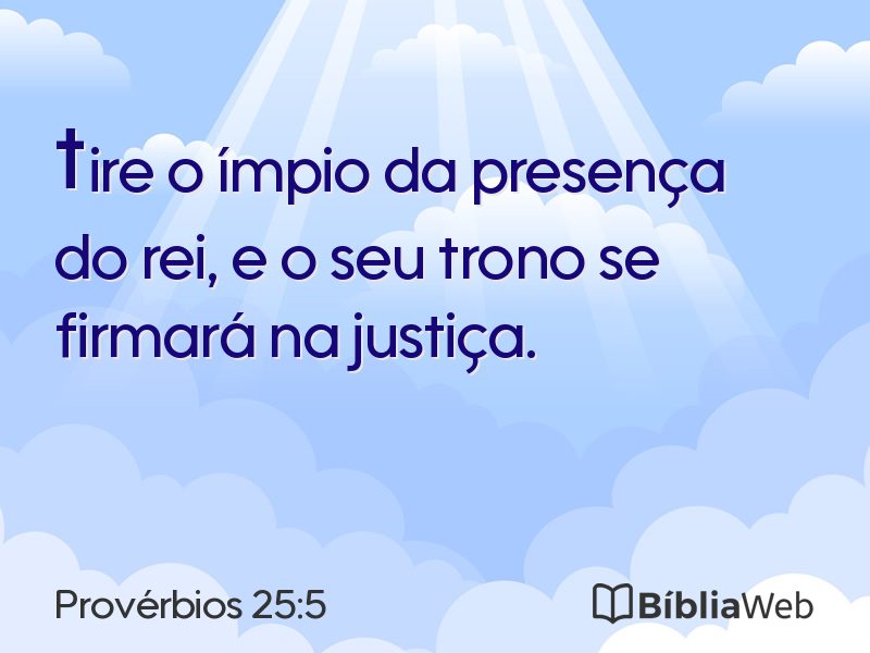 Provérbios 25:5 em imagem para compartilhar