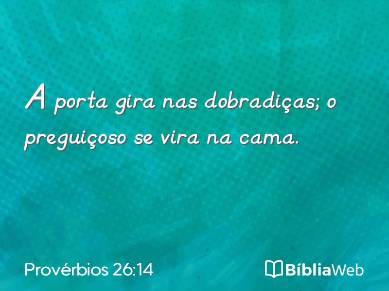 Provérbios 26:14 em imagem para compartilhar