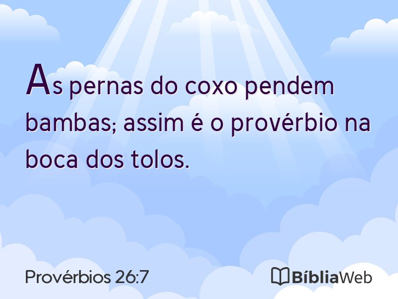 Provérbios 26:7 em imagem para compartilhar