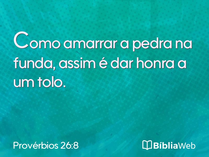 Provérbios 26:8 em imagem para compartilhar