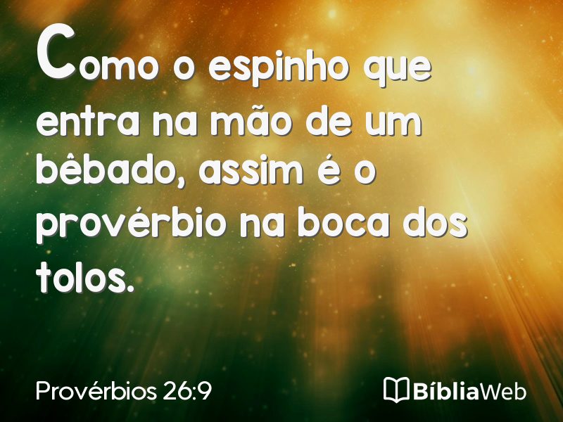 Provérbios 26:9 em imagem para compartilhar