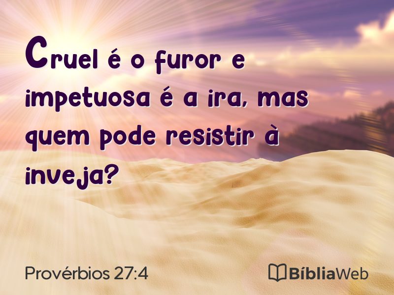 Provérbios 27:4 em imagem para compartilhar