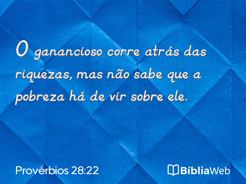 Provérbios 28:22 em imagem para compartilhar