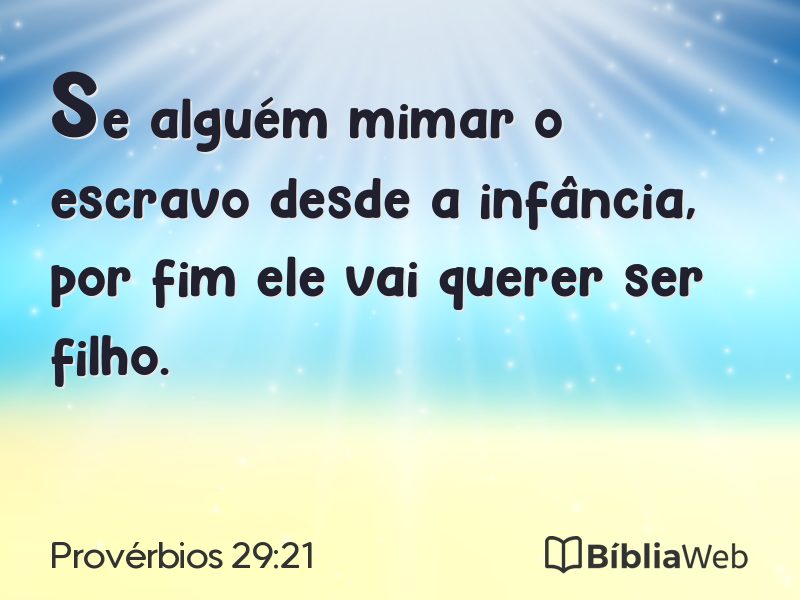 Provérbios 29:21 em imagem para compartilhar