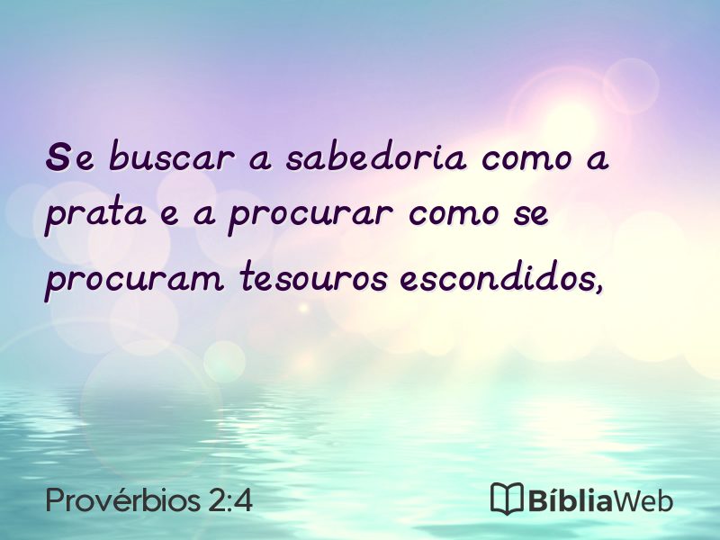 Provérbios 2:4 em imagem para compartilhar
