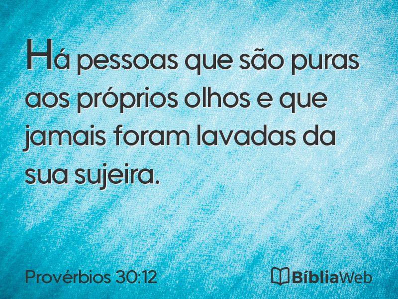 Provérbios 30:12 em imagem para compartilhar