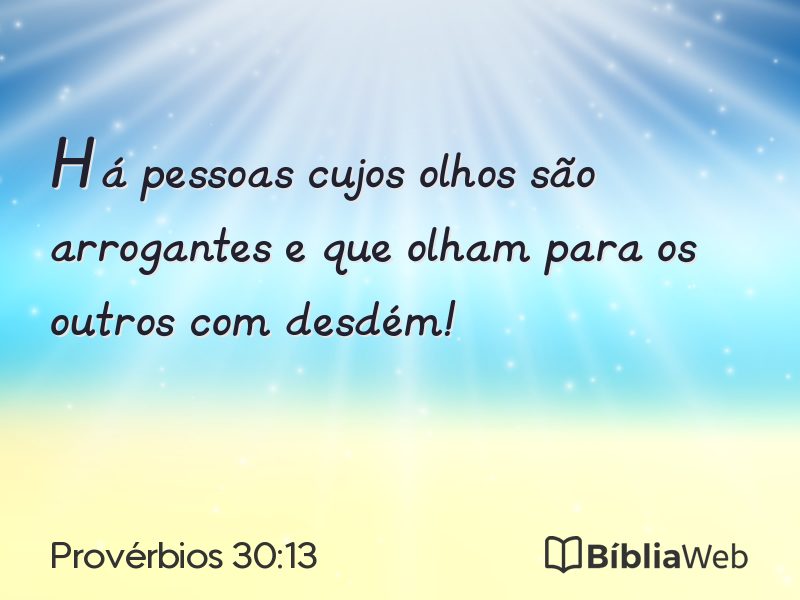 Provérbios 30:13 em imagem para compartilhar