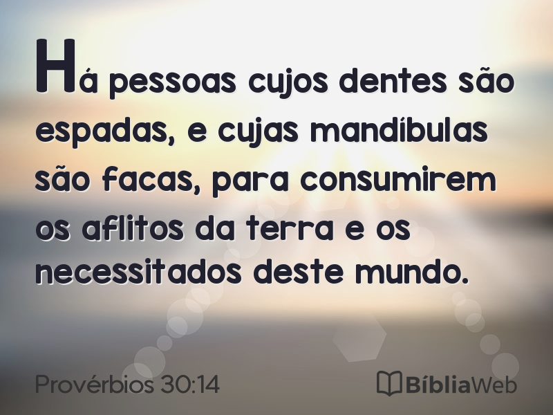 Provérbios 30:14 em imagem para compartilhar