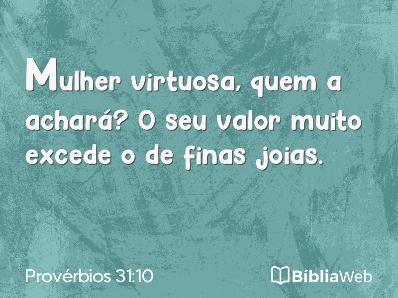 Provérbios 31:10 em imagem para compartilhar