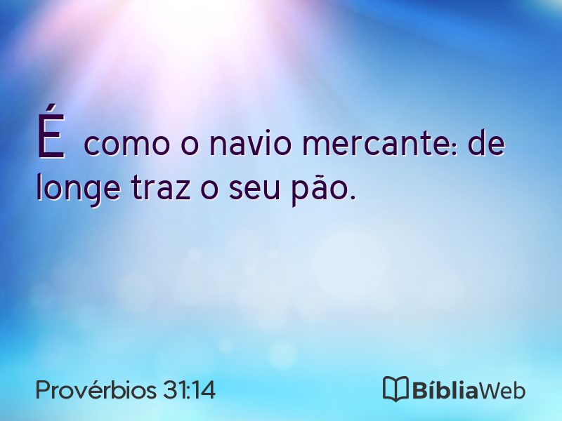 Provérbios 31:14 em imagem para compartilhar