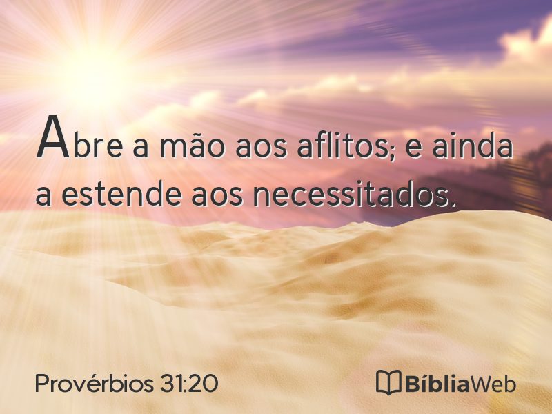 Provérbios 31:20 em imagem para compartilhar