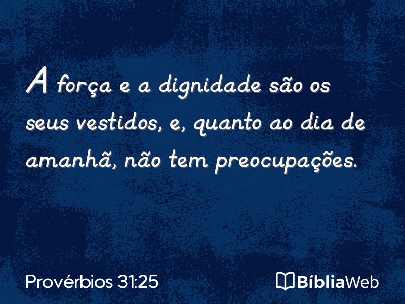 Provérbios 31:25 em imagem para compartilhar