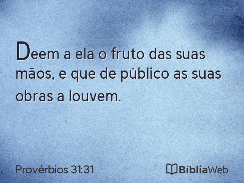 Provérbios 31:31 em imagem para compartilhar