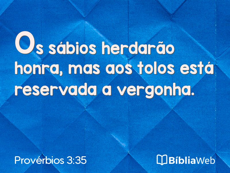 Provérbios 3:35 em imagem para compartilhar