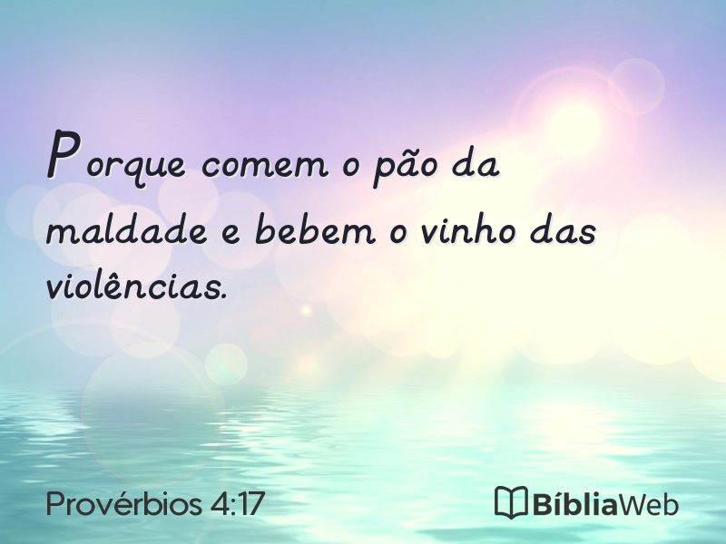 Provérbios 4:17 em imagem para compartilhar