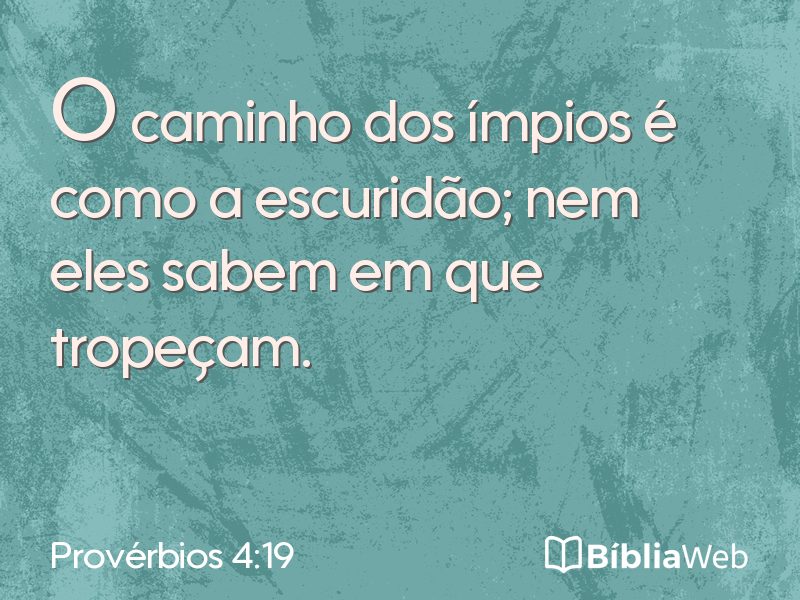 Provérbios 4:19 em imagem para compartilhar