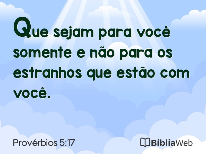 Provérbios 5:17 em imagem para compartilhar