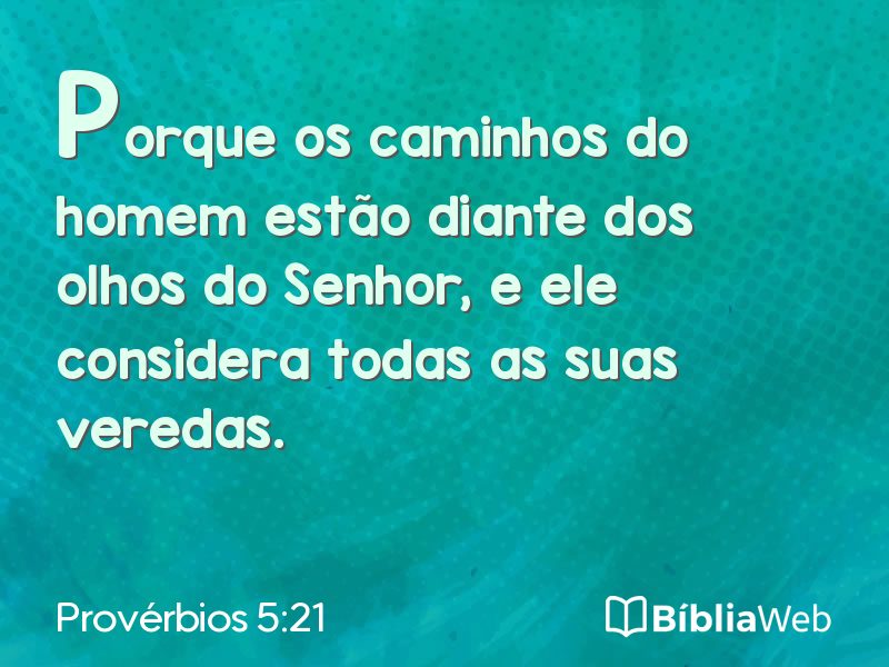 Provérbios 5:21 em imagem para compartilhar
