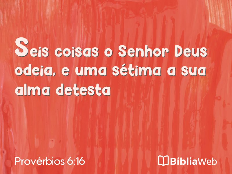 Provérbios 6:16 em imagem para compartilhar