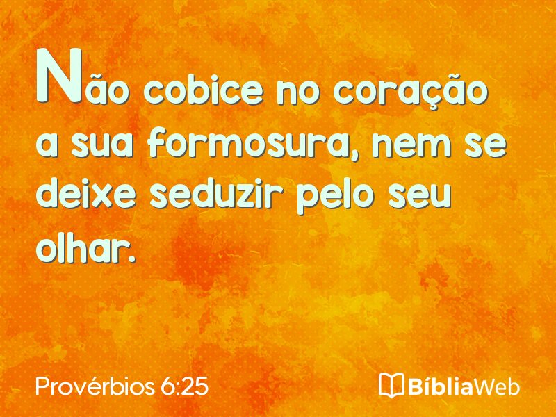 Provérbios 6:25 em imagem para compartilhar