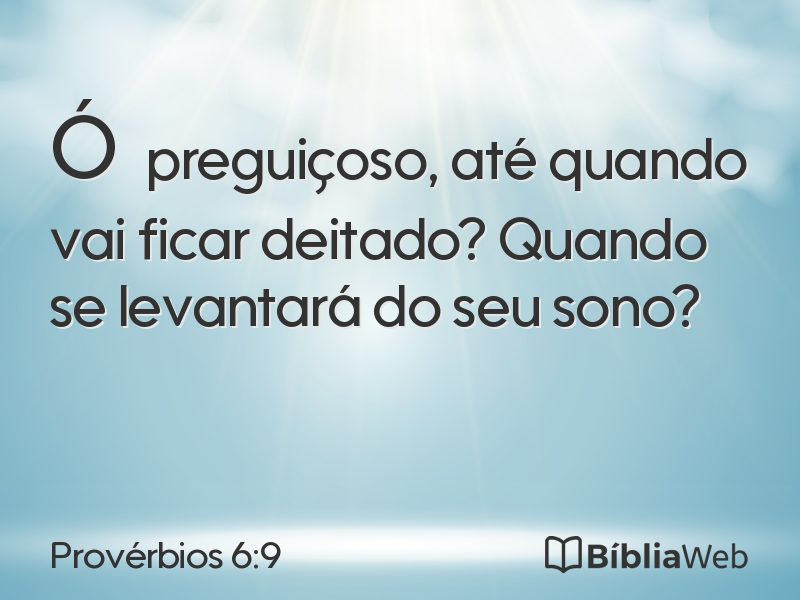 Provérbios 6:9 em imagem para compartilhar