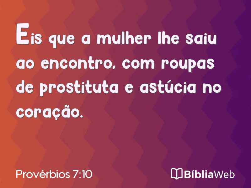 Provérbios 7:10 em imagem para compartilhar