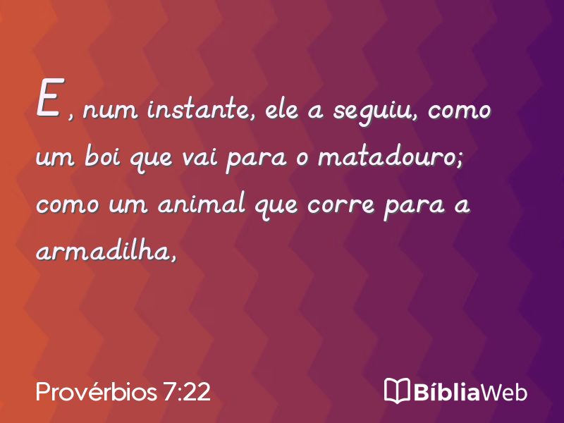Provérbios 7:22 em imagem para compartilhar