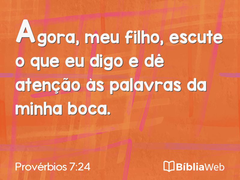 Provérbios 7:24 em imagem para compartilhar