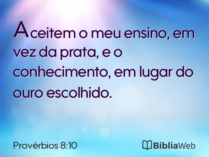Provérbios 8:10 em imagem para compartilhar