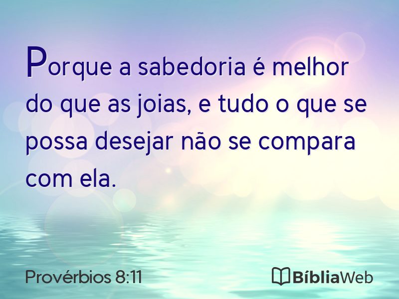 Provérbios 8:11 em imagem para compartilhar
