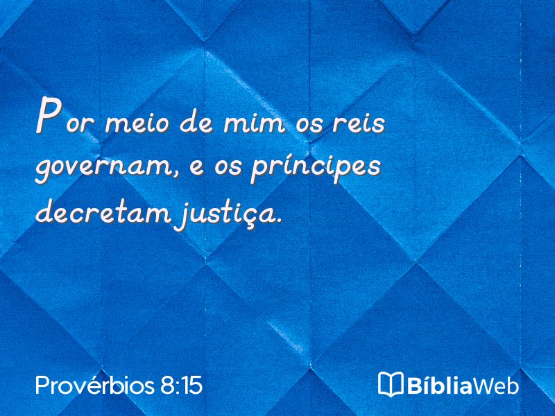 Provérbios 8:15 em imagem para compartilhar