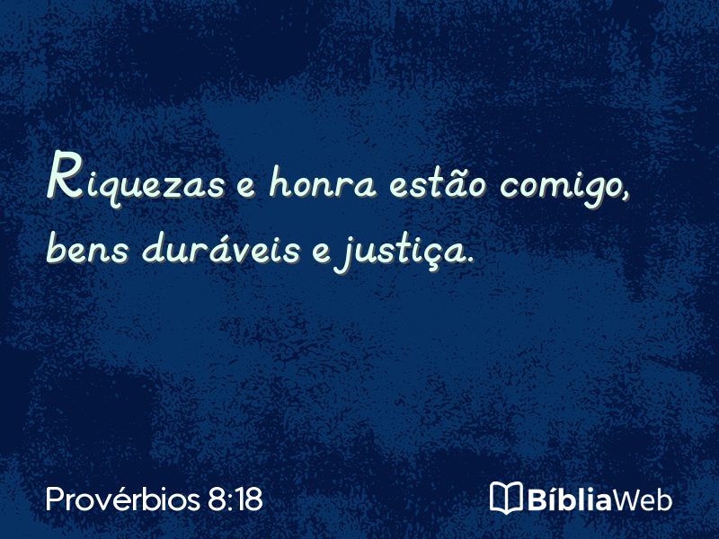 Provérbios 8:18 em imagem para compartilhar