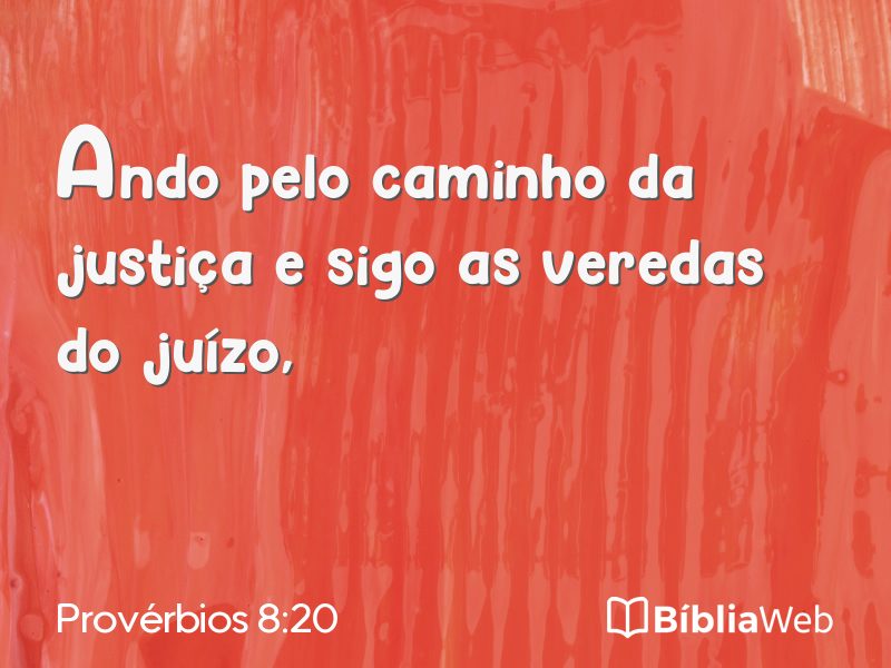 Provérbios 8:20 em imagem para compartilhar