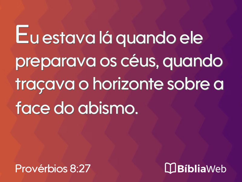 Provérbios 8:27 em imagem para compartilhar