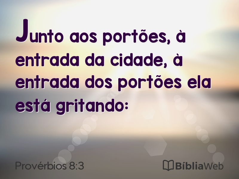 Provérbios 8:3 em imagem para compartilhar
