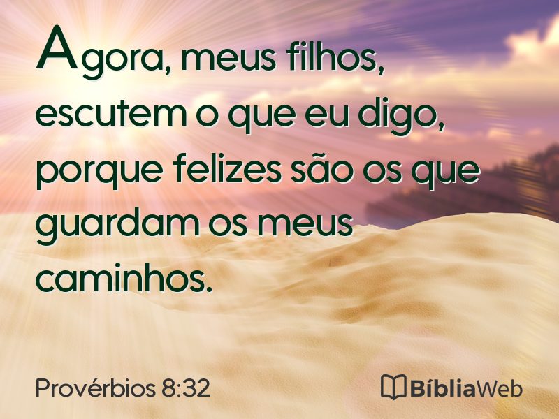 Provérbios 8:32 em imagem para compartilhar