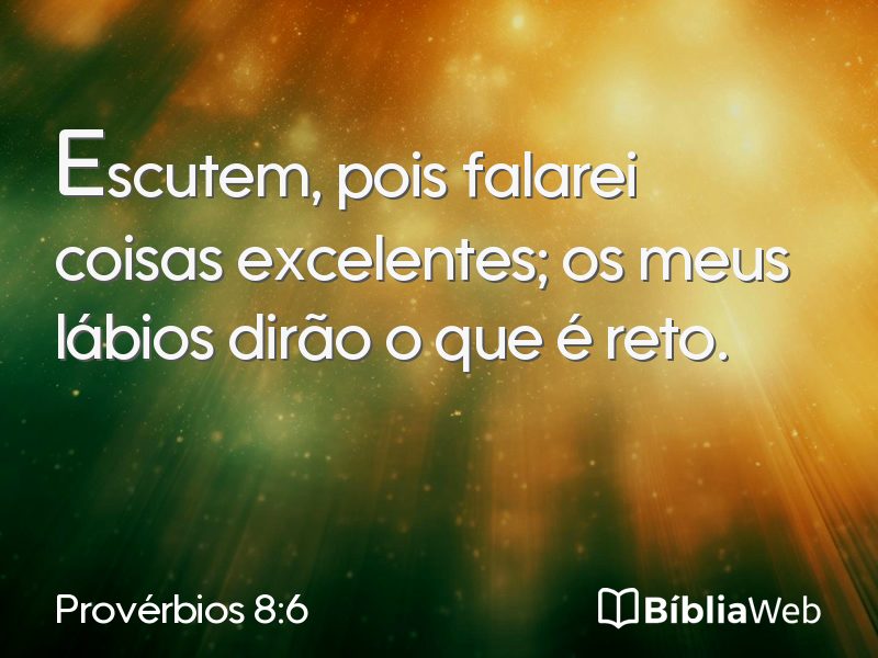 Provérbios 8:6 em imagem para compartilhar