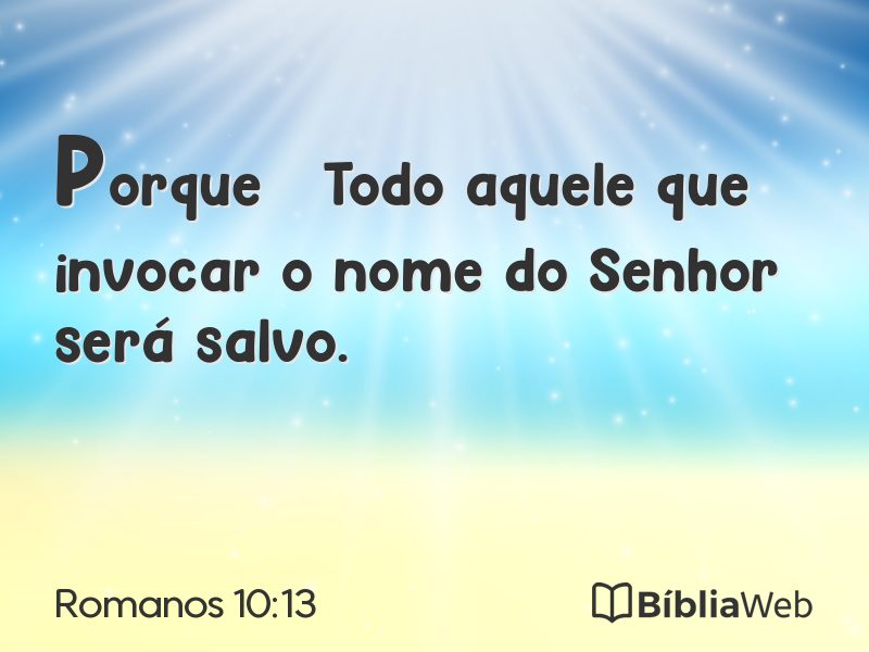 Romanos 10:13 em imagem para compartilhar