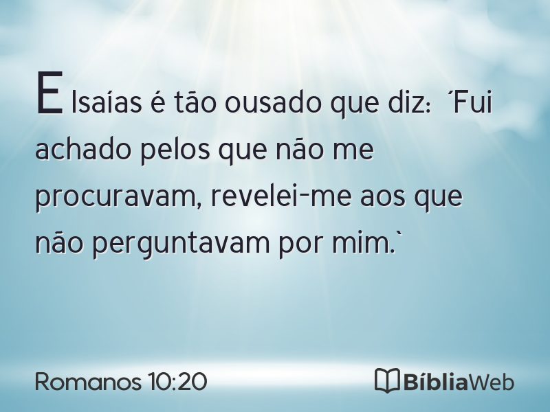 Romanos 10:20 em imagem para compartilhar