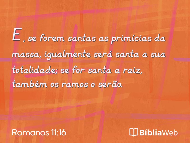 Romanos 11:16 em imagem para compartilhar