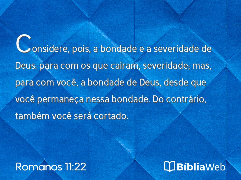Romanos 11:22 em imagem para compartilhar