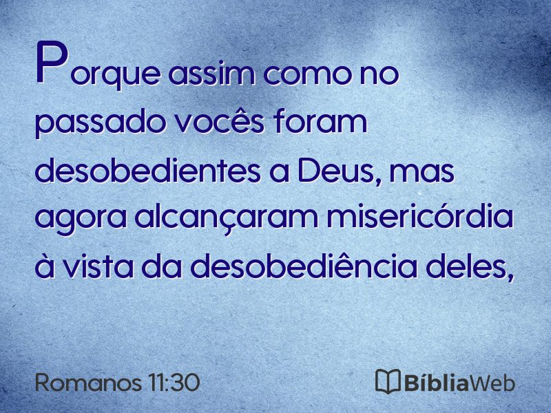 Romanos 11:30 em imagem para compartilhar