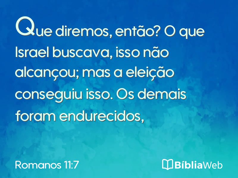Romanos 11:7 em imagem para compartilhar