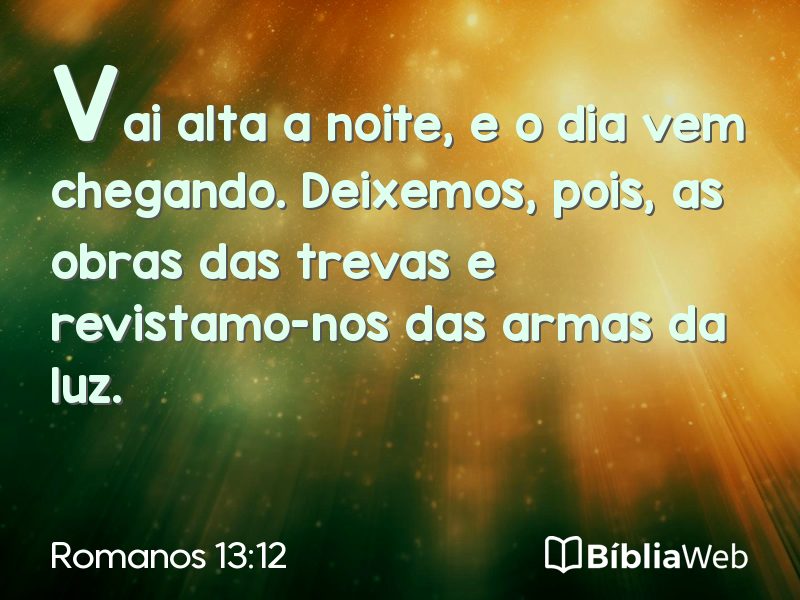 Romanos 13:12 em imagem para compartilhar
