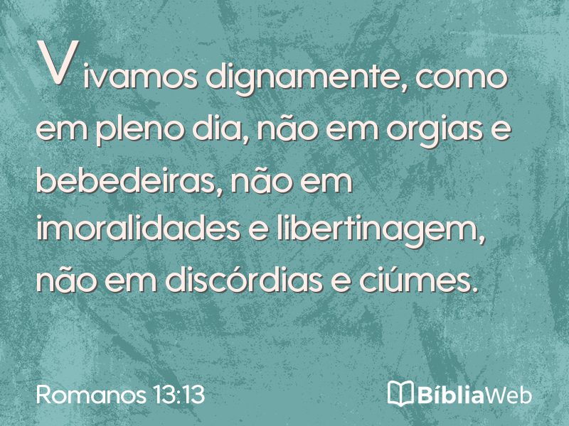 Romanos 13:13 em imagem para compartilhar