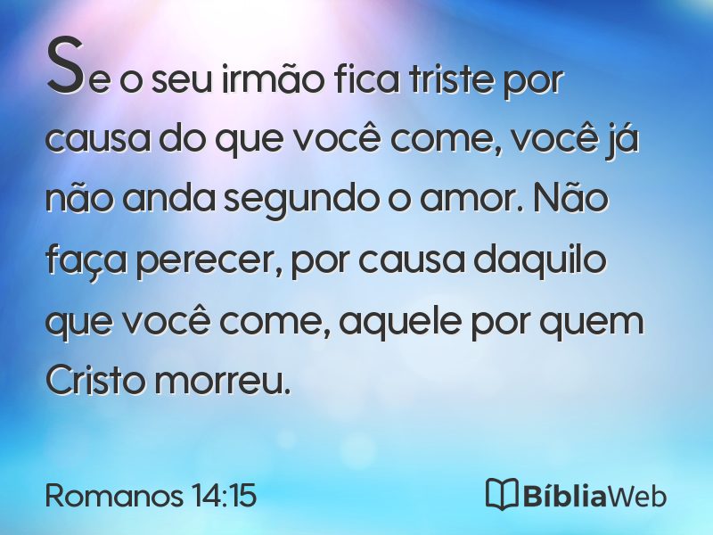 Romanos 14:15 em imagem para compartilhar